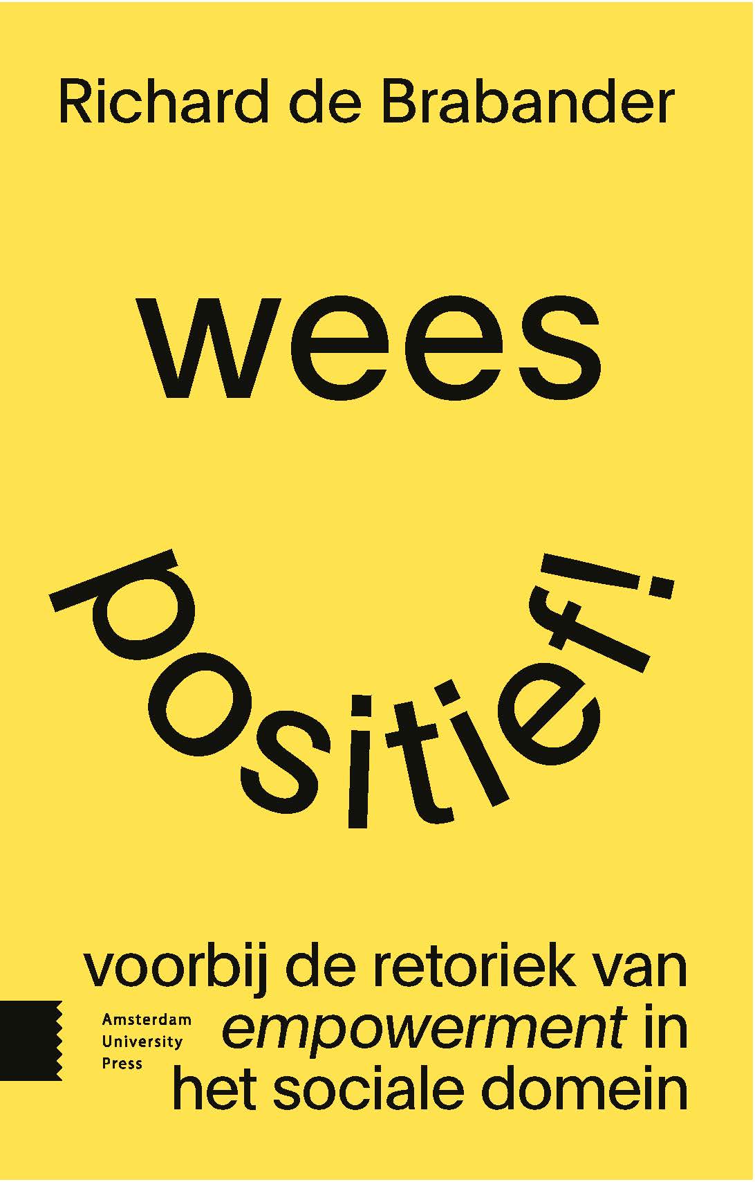 Wees positief!